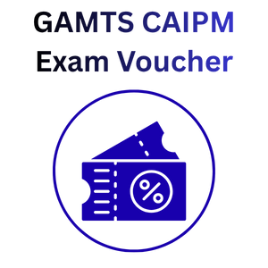 GAMTS CAIPM Exam Voucher GAMTS CAIPM Exam Voucher