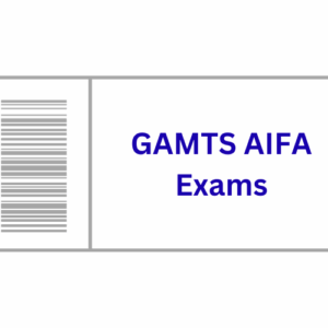 GAMTS-AIFA Exam